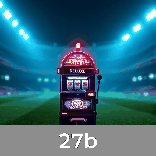 27b: A Emoção dos Jogos de Cassino e Oportunidades de Ganhar